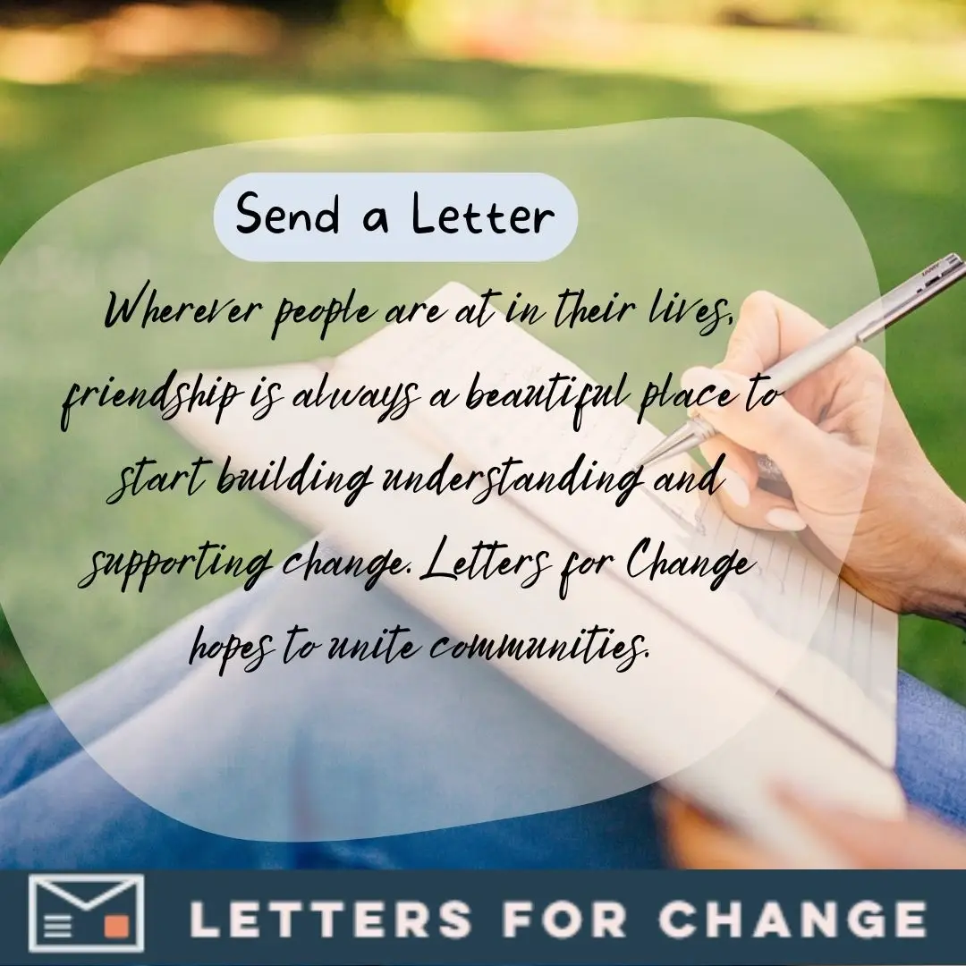 Change Starts with a Letter, Impact a Life: Be a Pen Pal to an inmate