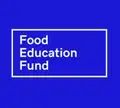 Communications and Food Media Manager  - Food Education Fund (FEF)