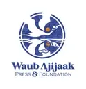 Logo of Waub Ajijaak Press & Foundation