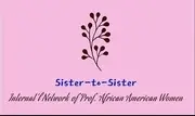 Logo de Sister-to-Sister International Network of Professional African American Women, Inc.