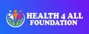 Logo de HEALTH 4 ALL FOUNDATION