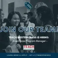 Text: Join Our Team - Teach Western Mass is Hiring: AmeriCorps Program Manager. Image: Two women talking during a hiring fair.