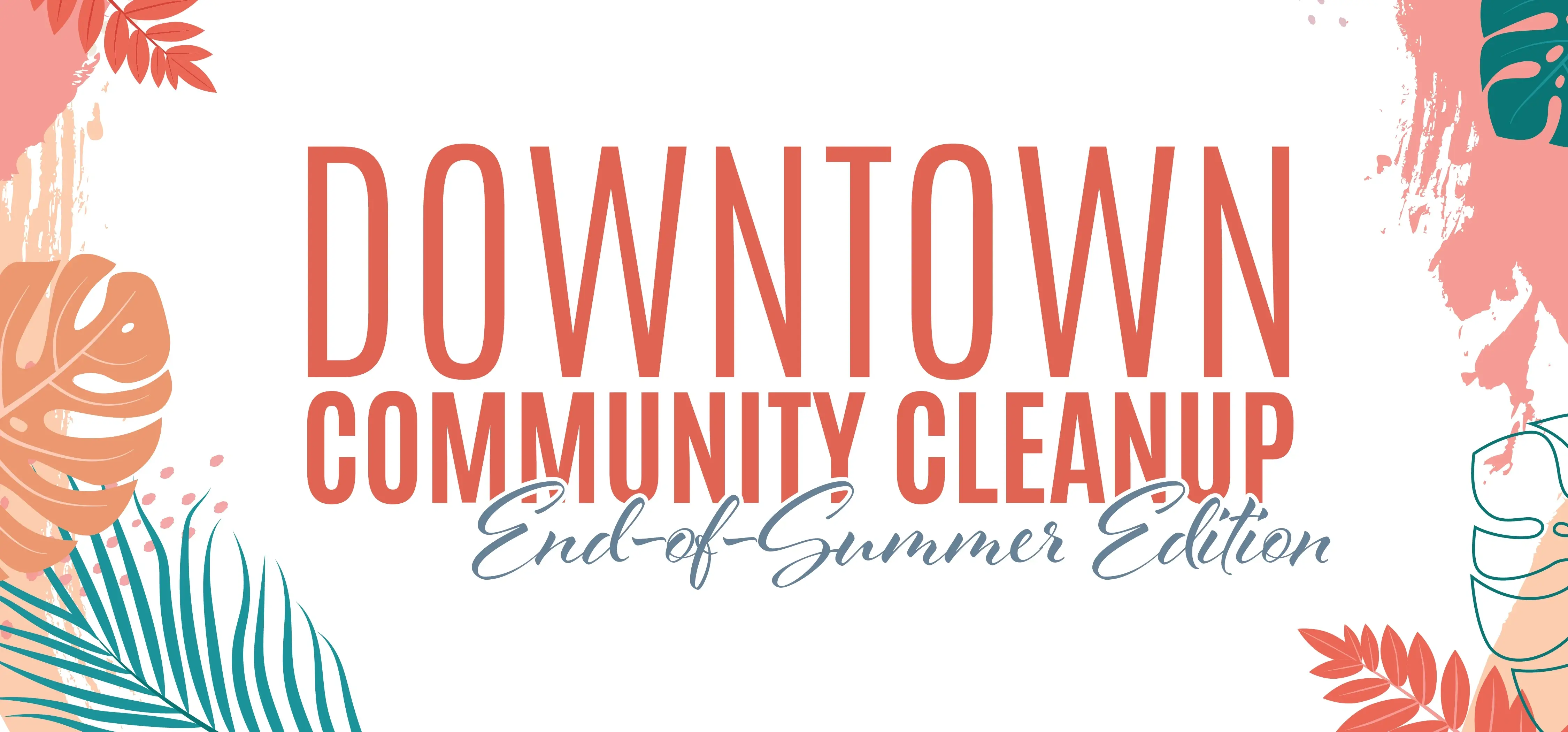 Coral Gables Downtown Community Cleanup - End-of-Summer Edition